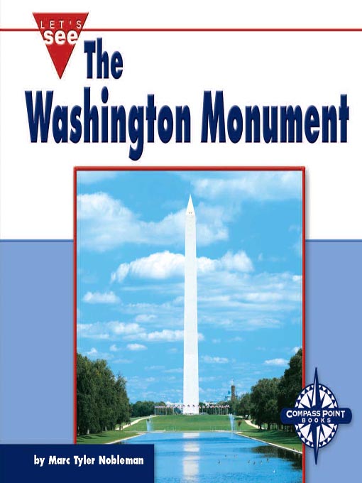 Title details for The Washington Monument by Marc Tyler Nobleman - Available